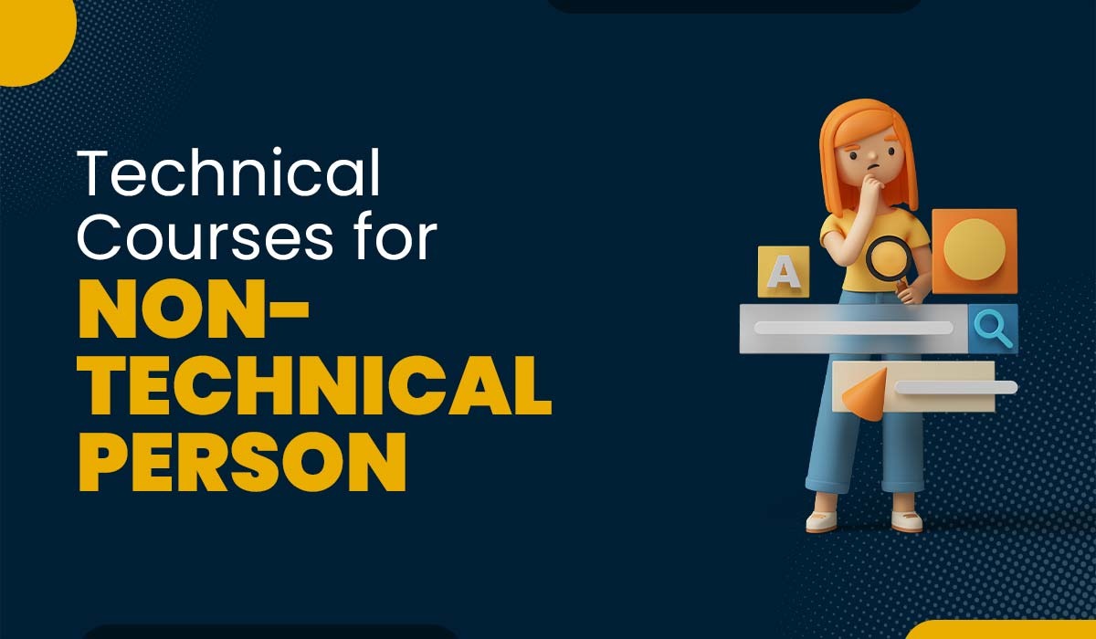 Blog featured image for a blog with title - Technical Courses for Non-technical Person